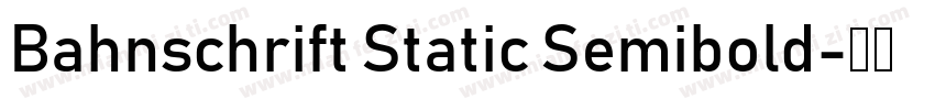 Bahnschrift Static Semibold字体转换